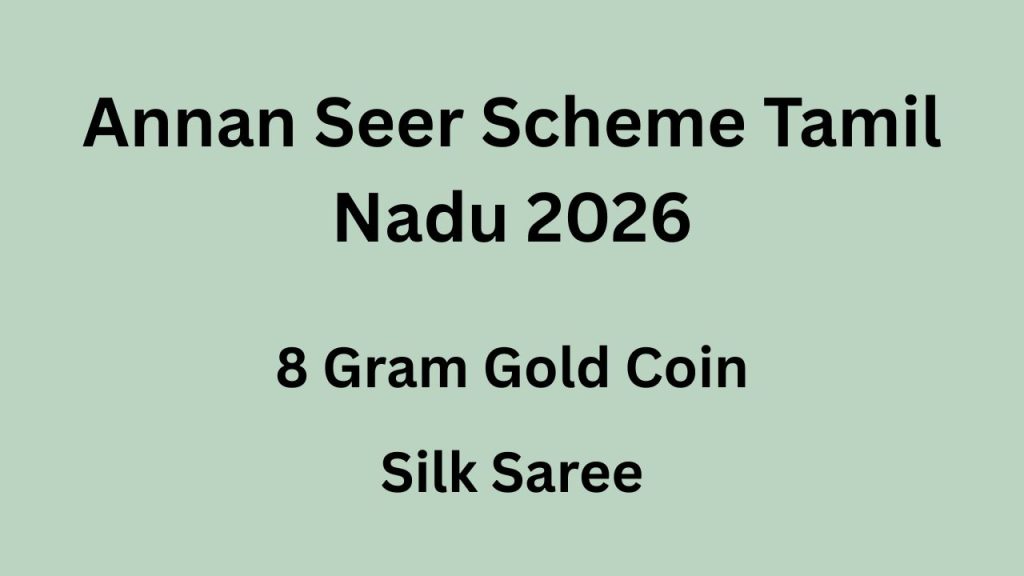 Annan Seer Scheme Tamil Nadu