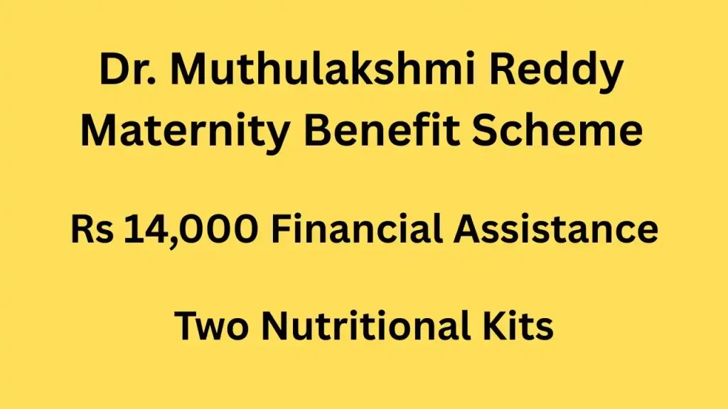 Dr Muthulakshmi Reddy Maternity Benefit Scheme
