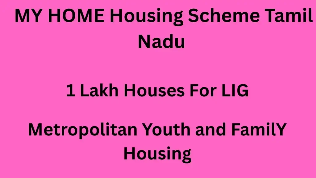 MY HOME Housing Scheme Tamil Nadu