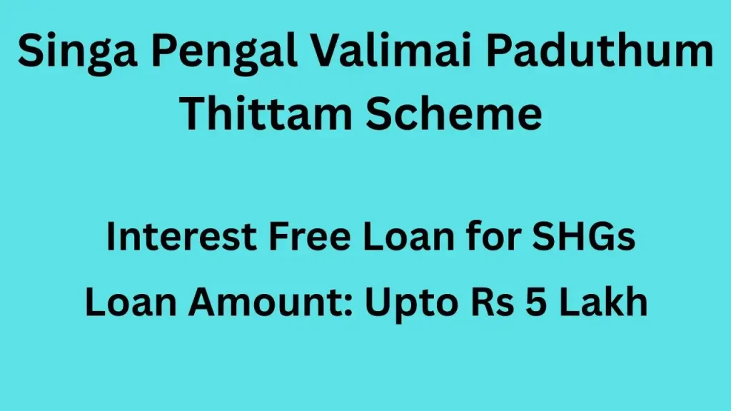 Singa Pengal Valimai Paduthum Thittam Scheme